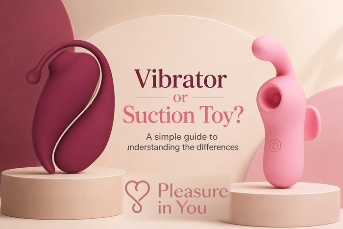 Vibrator or Suction Toy? How to Choose